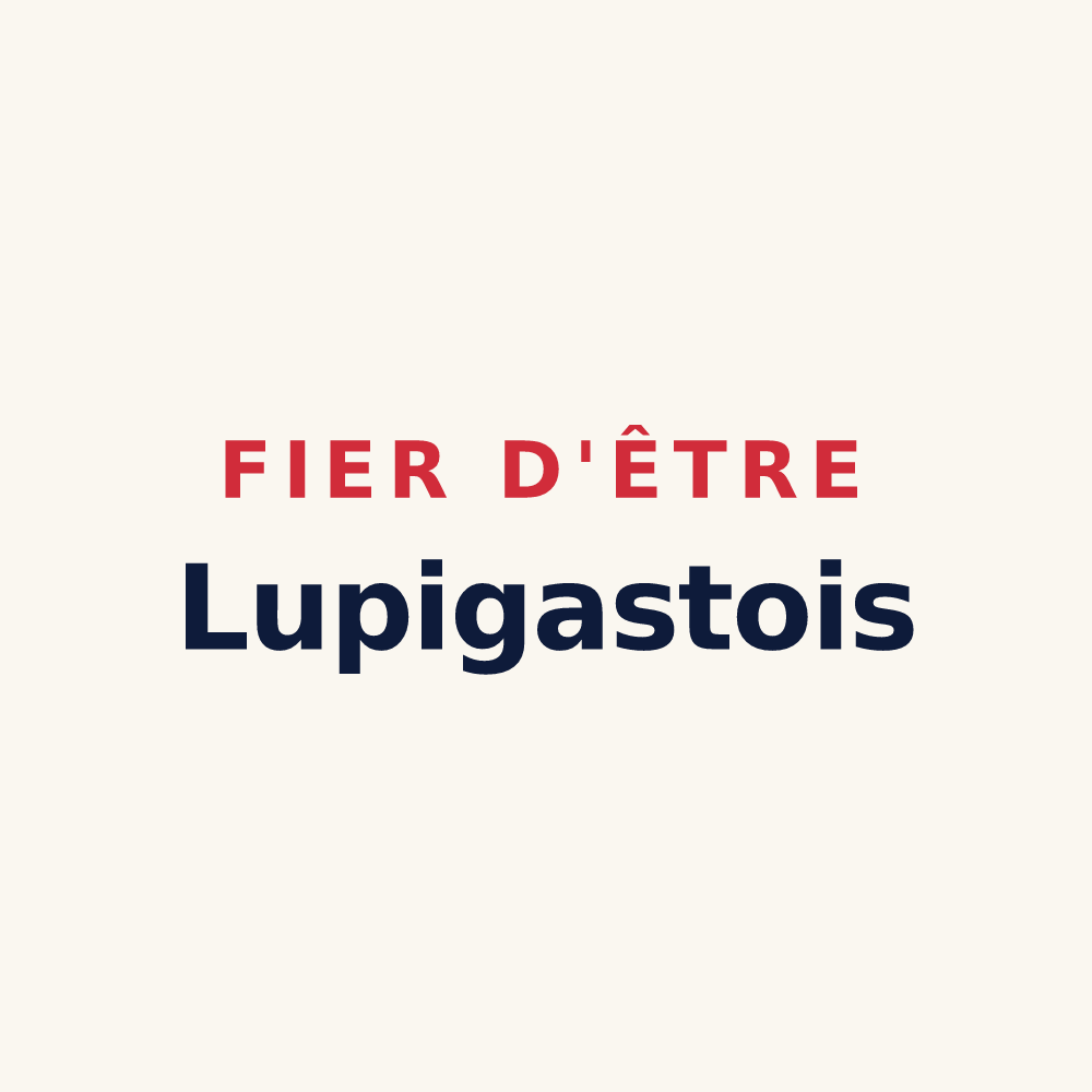Tasse « Fier d'être Lupigastois » — design pour Saint-Loup-du-Gast