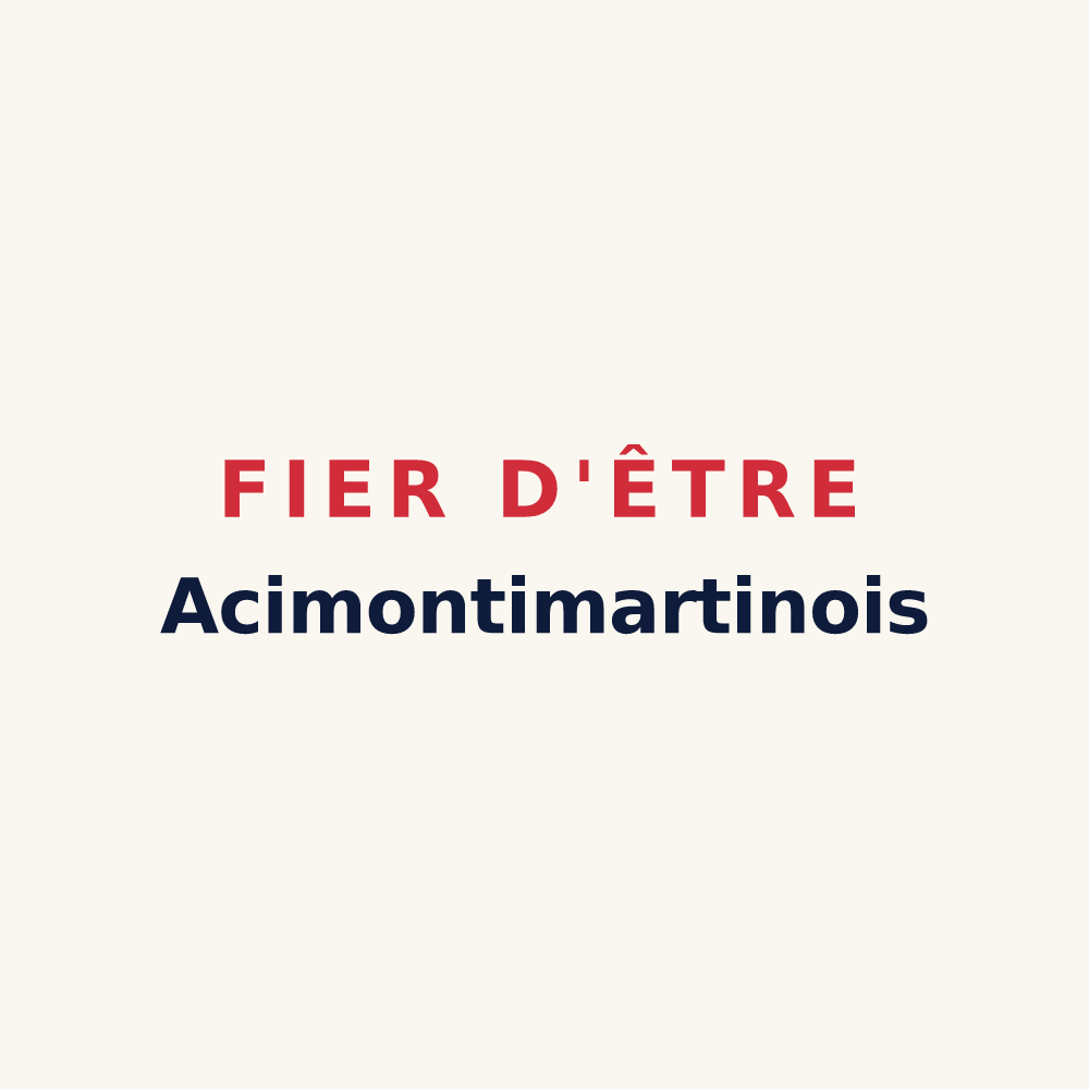 Tasse « Fier d'être Acimontimartinois » — design pour Saint-Martin-sous-Montaigu