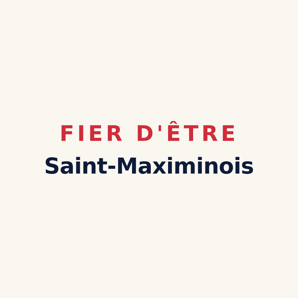Tasse « Fier d'être Saint-Maximinois » — design pour Saint-Maximin-la-Sainte-Baume