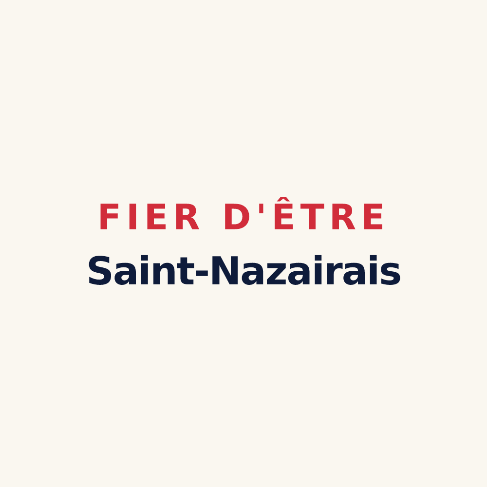 Tasse « Fier d'être Saint-Nazairais » — design pour Saint-Nazaire-le-Désert