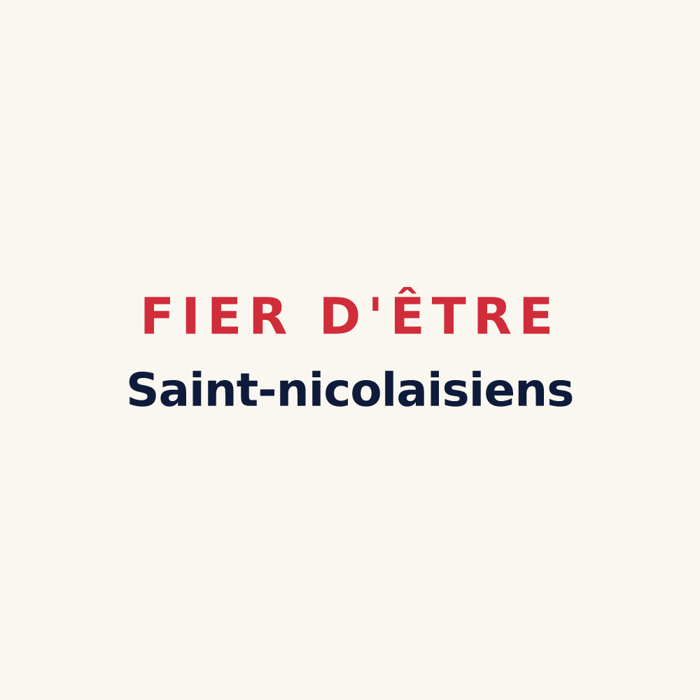 Tasse « Fier d'être Saint-nicolaisiens » — design pour Saint-Nicolas-de-Bourgueil