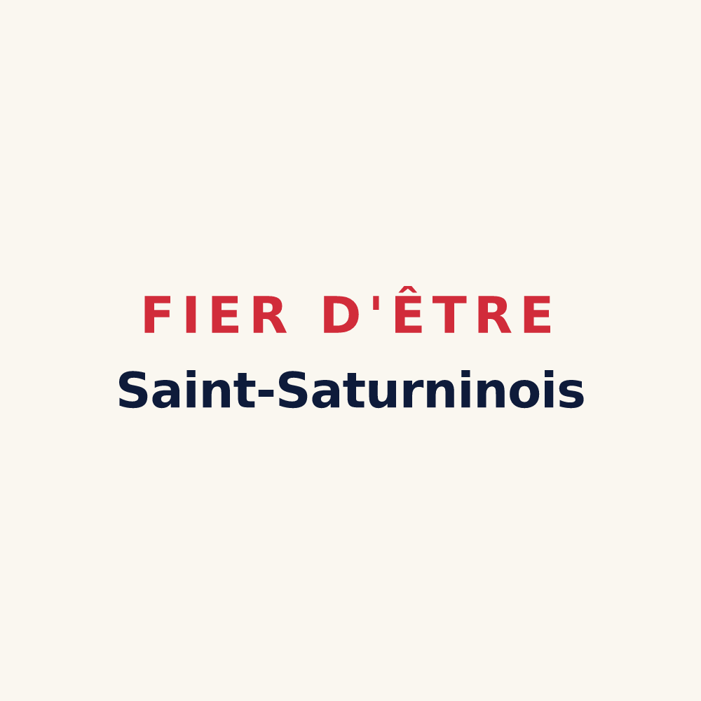 Tasse « Fier d'être Saint-Saturninois » — design pour Saint-Saturnin-de-Lenne