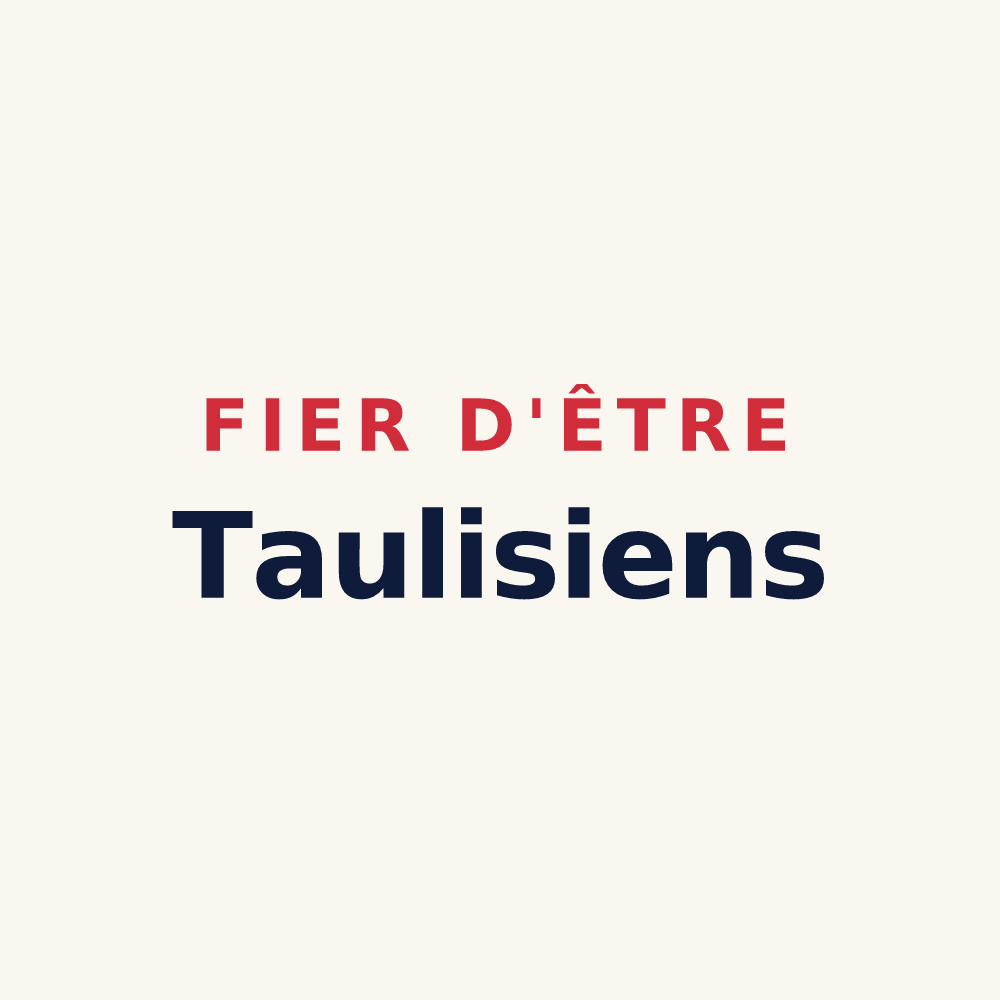 Tasse « Fier d'être Taulisiens » — design pour Taulis