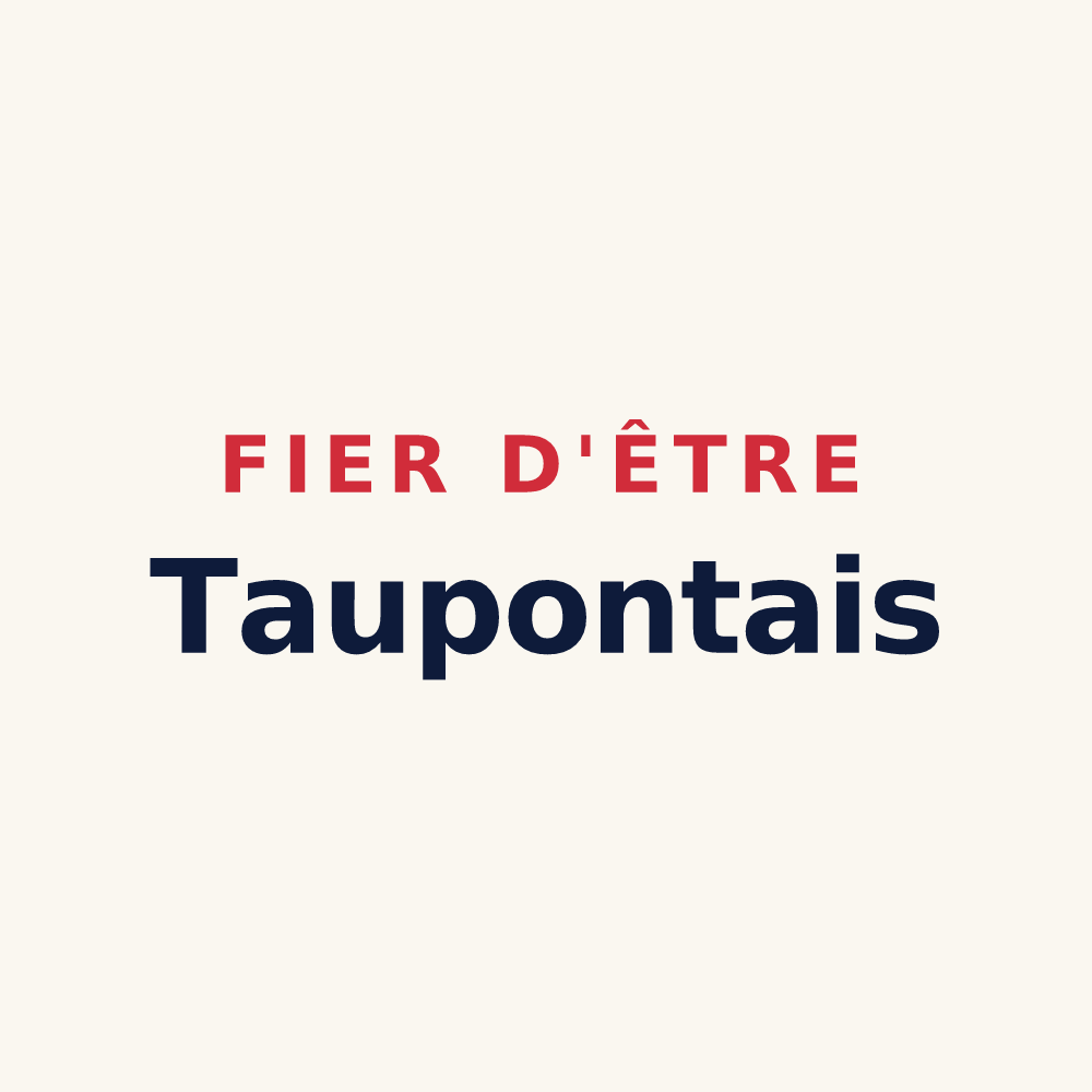 Tasse « Fier d'être Taupontais » — design pour Taupont