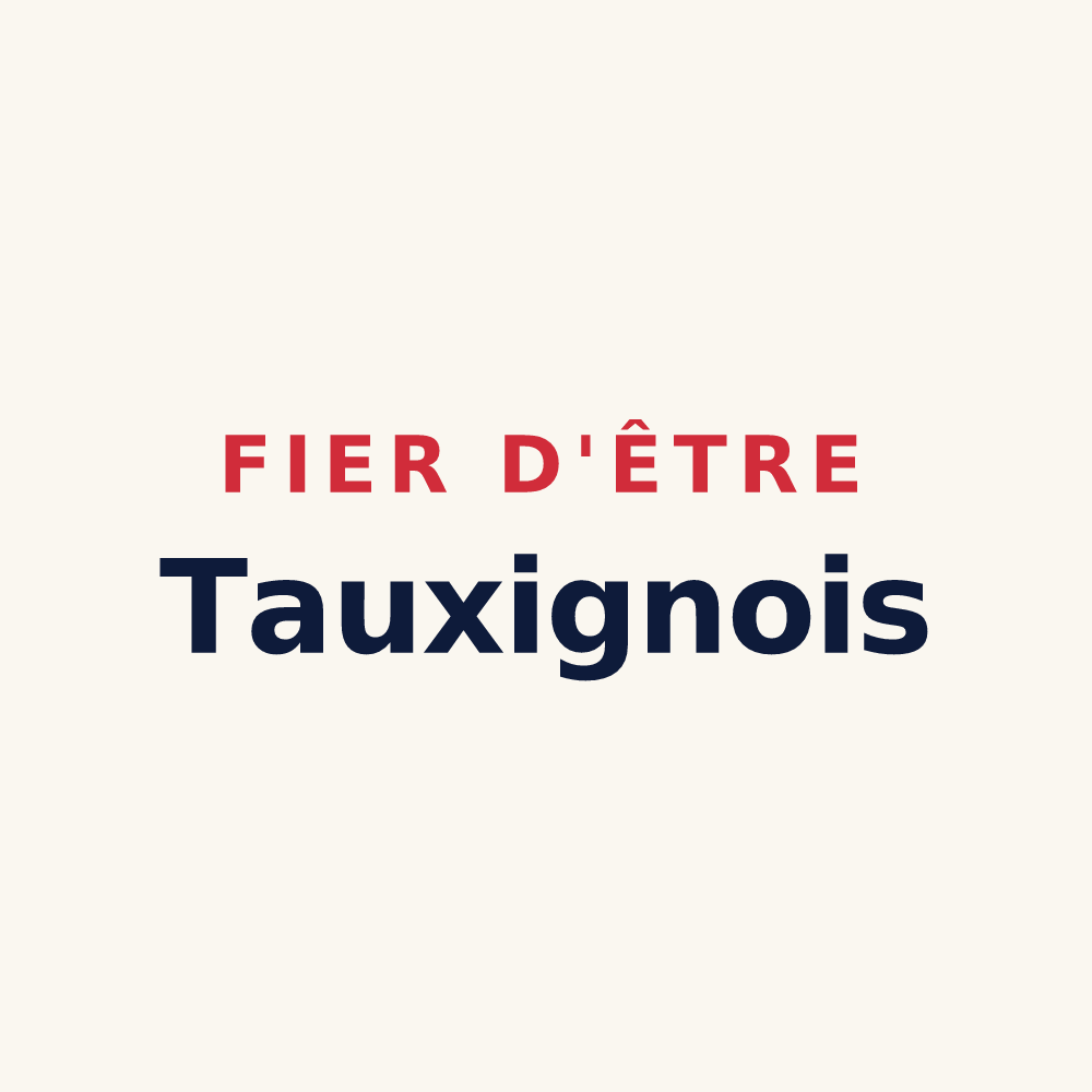 Tasse « Fier d'être Tauxignois » — design pour Tauxigny-Saint-Bauld