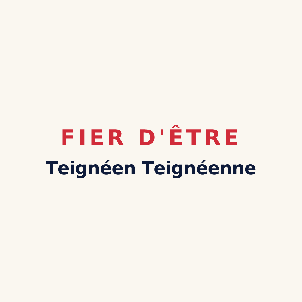 Tasse « Fier d'être Teignéen 
Teignéenne » — design pour Teigny