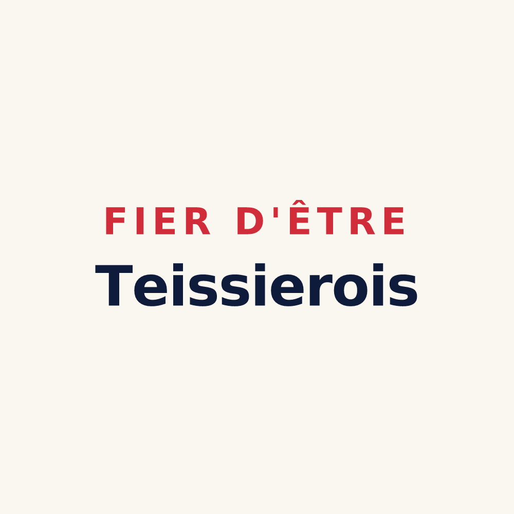 Tasse « Fier d'être Teissierois » — design pour Teissières-lès-Bouliès
