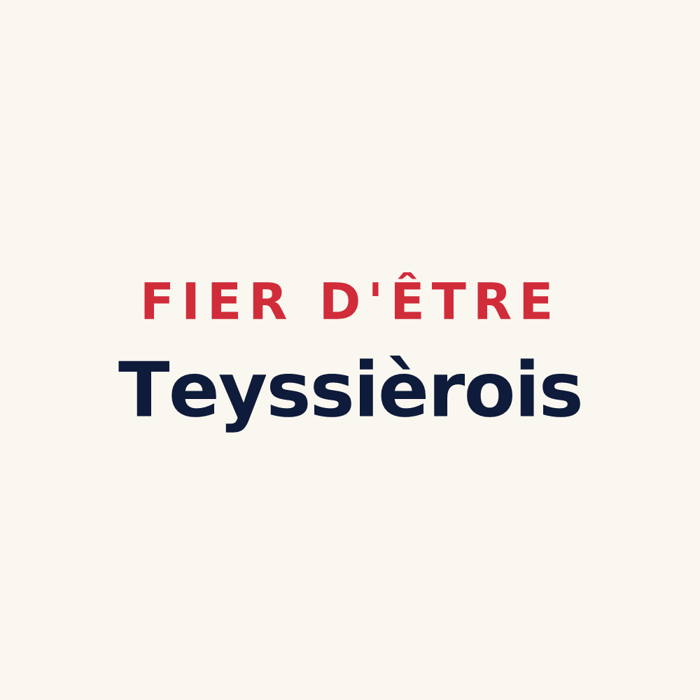 Tasse « Fier d'être Teyssièrois » — design pour Teyssières