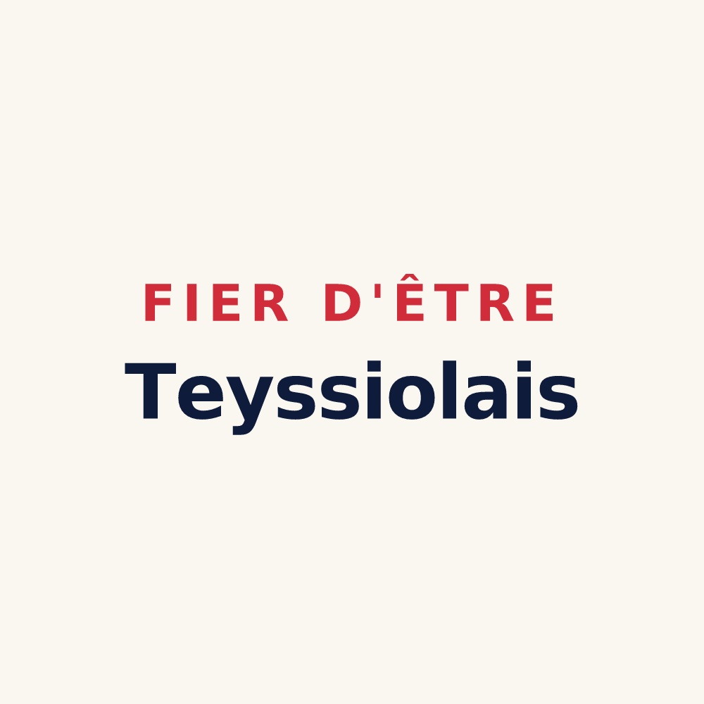 Tasse « Fier d'être Teyssiolais » — design pour Teyssieu
