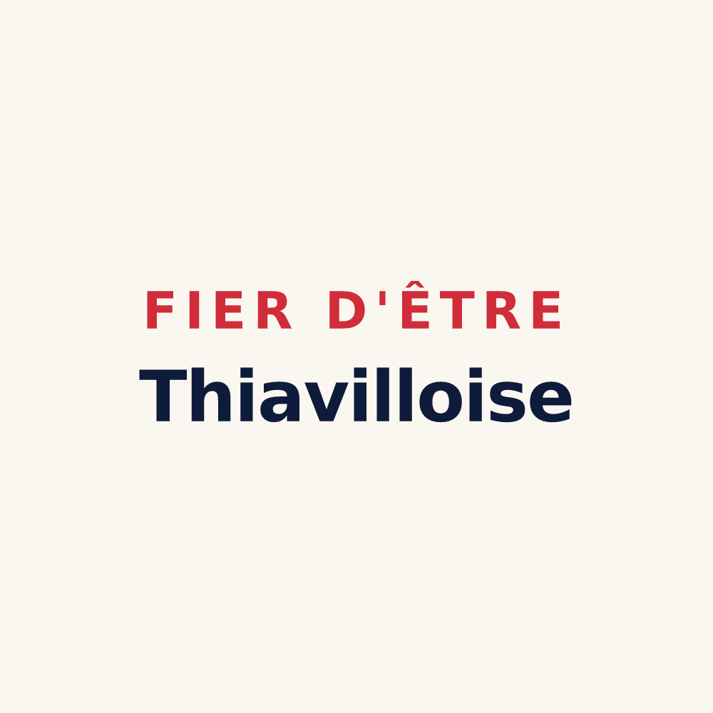 Tasse « Fier d'être Thiavilloise » — design pour Thiaville-sur-Meurthe