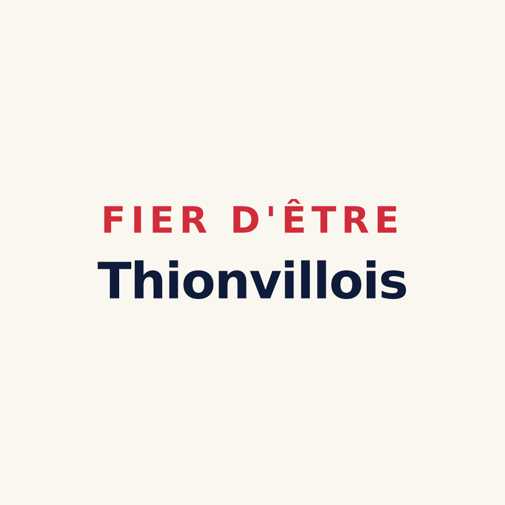 Tasse « Fier d'être Thionvillois » — design pour Thionville