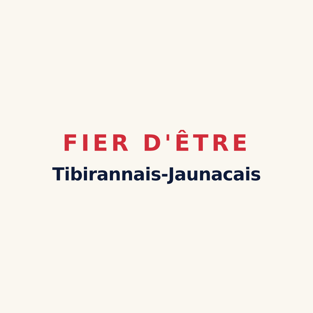 Tasse « Fier d'être Tibirannais-Jaunacais » — design pour Tibiran-Jaunac