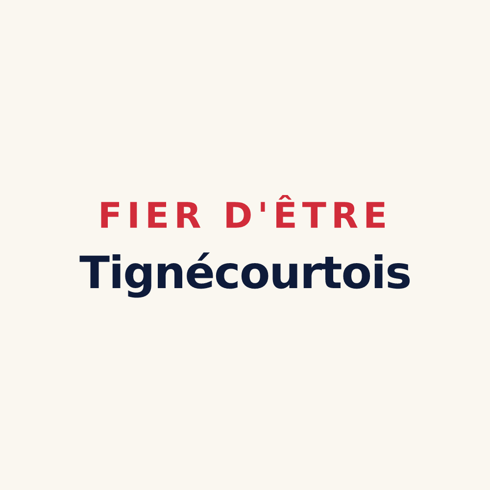 Tasse « Fier d'être Tignécourtois » — design pour Tignécourt