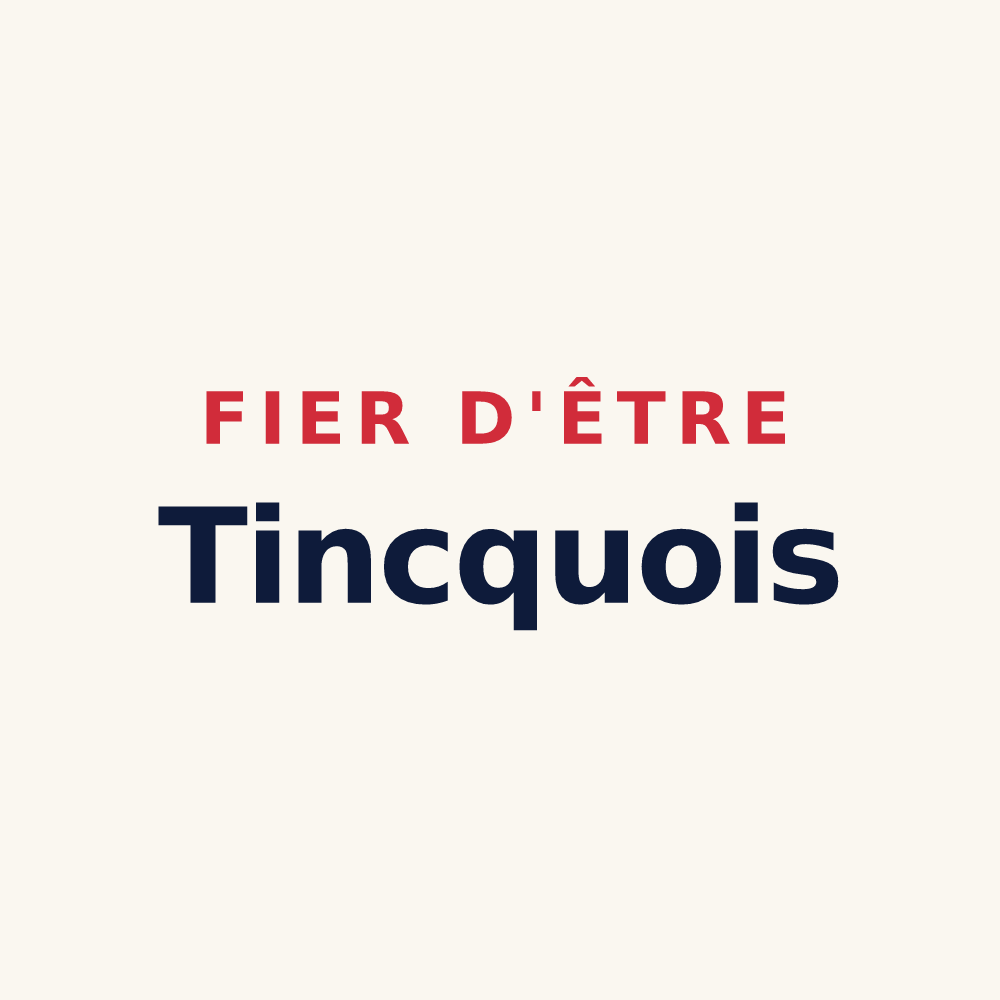 Tasse « Fier d'être Tincquois » — design pour Tincques