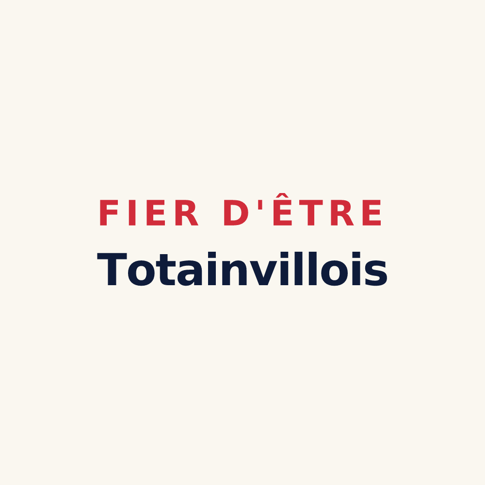Tasse « Fier d'être Totainvillois » — design pour Totainville