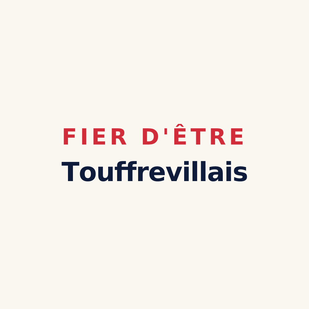 Tasse « Fier d'être Touffrevillais » — design pour Touffreville