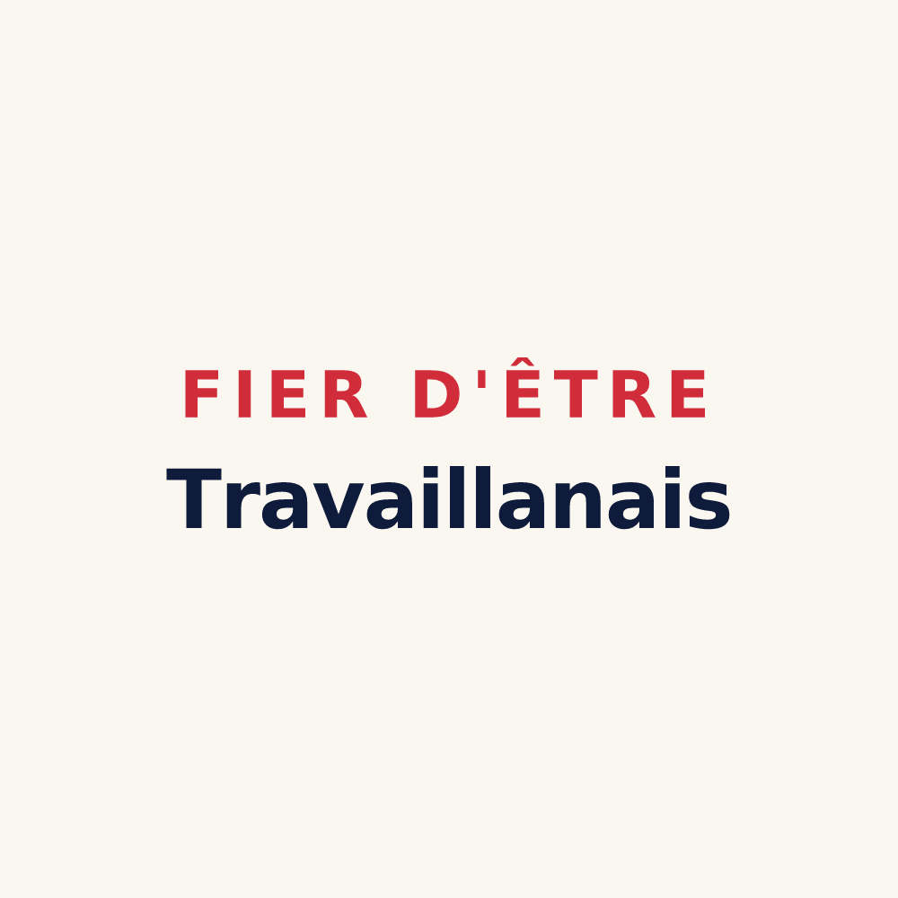 Tasse « Fier d'être Travaillanais » — design pour Travaillan