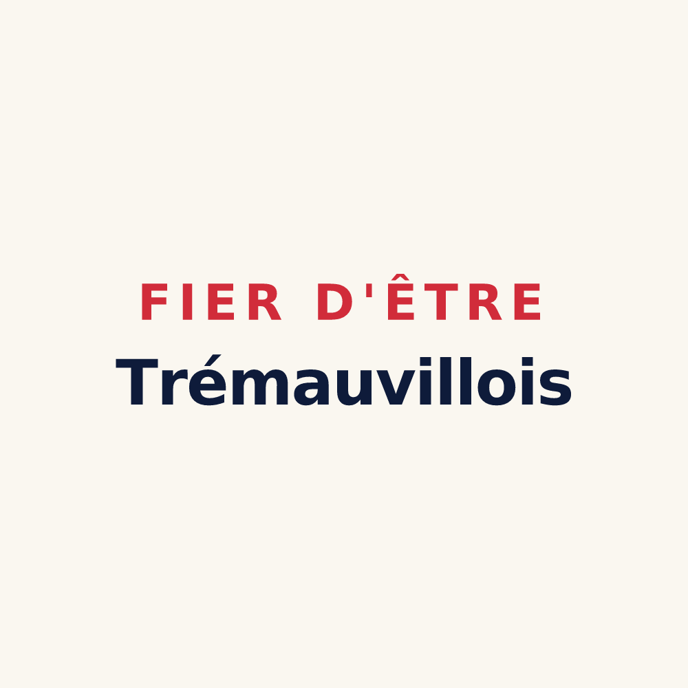 Tasse « Fier d'être Trémauvillois » — design pour Trémauville