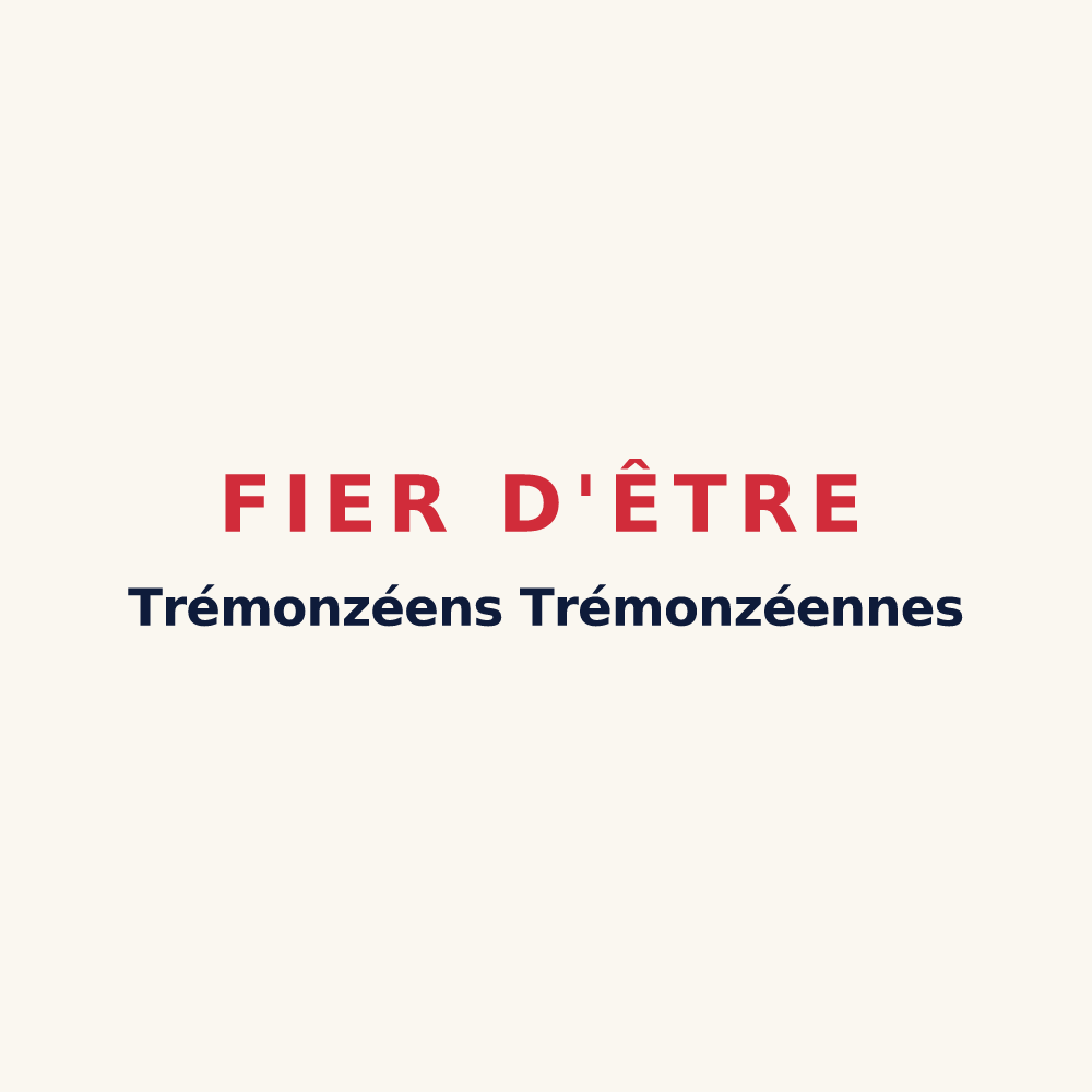 Tasse « Fier d'être Trémonzéens Trémonzéennes » — design pour Trémonzey