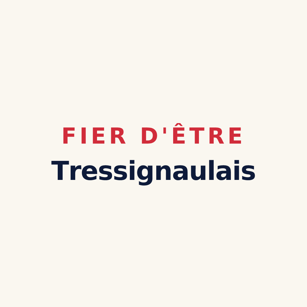 Tasse « Fier d'être Tressignaulais » — design pour Tressignaux