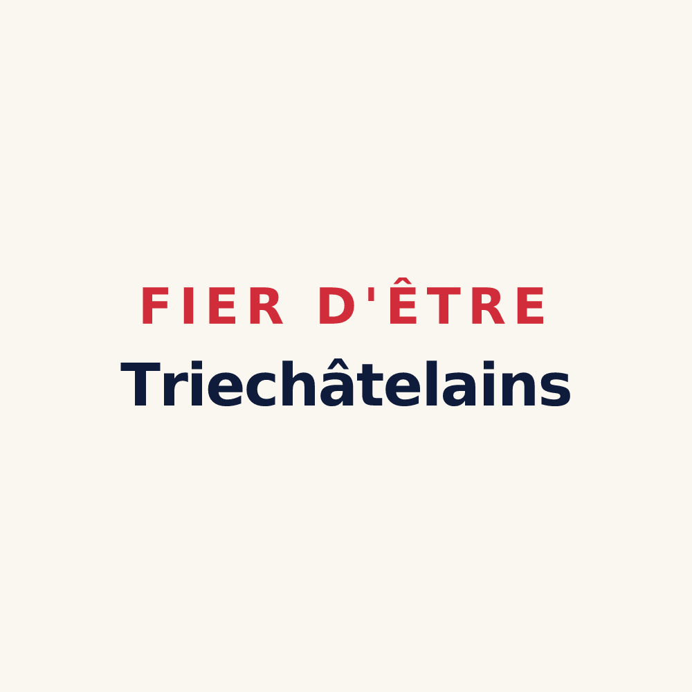 Tasse « Fier d'être Triechâtelains » — design pour Trie-Château