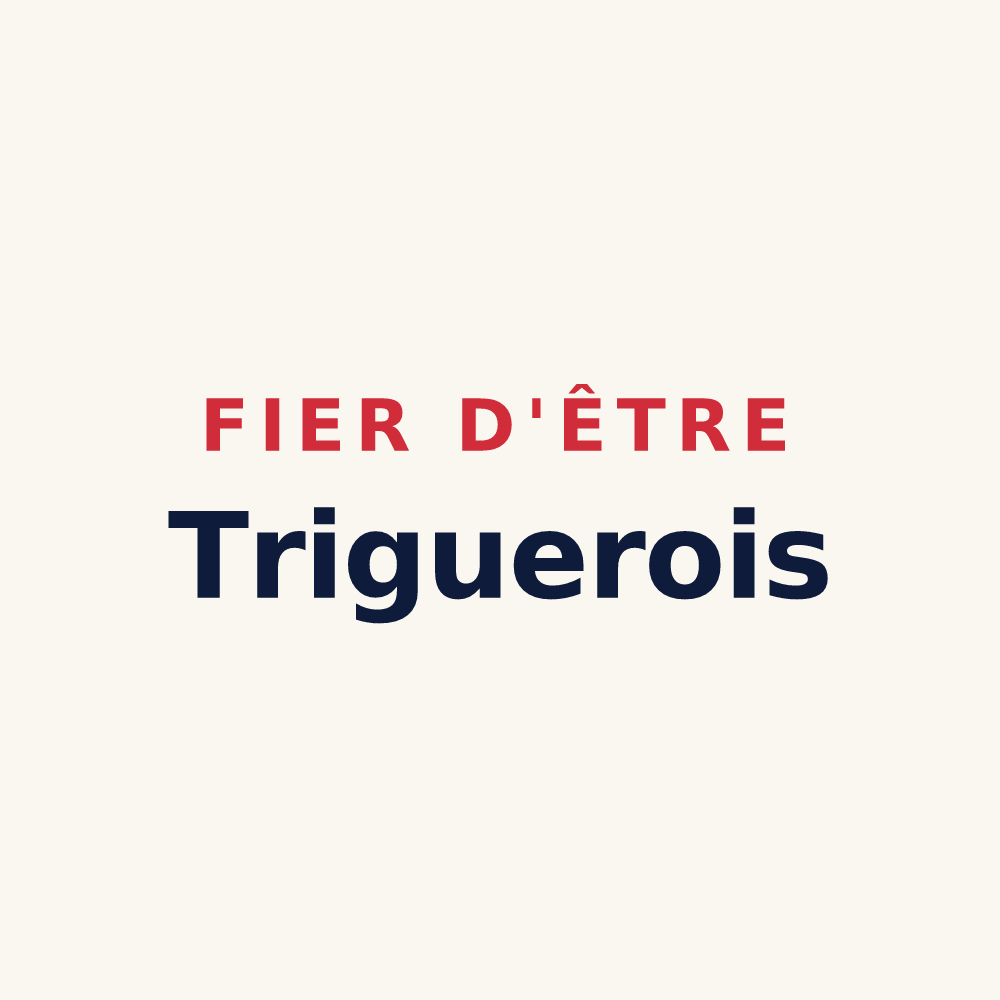 Tasse « Fier d'être Triguerois » — design pour Triguères