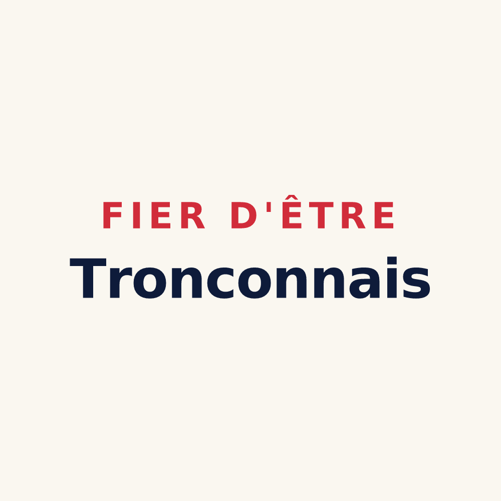 Tasse « Fier d'être Tronconnais » — design pour Tronchoy