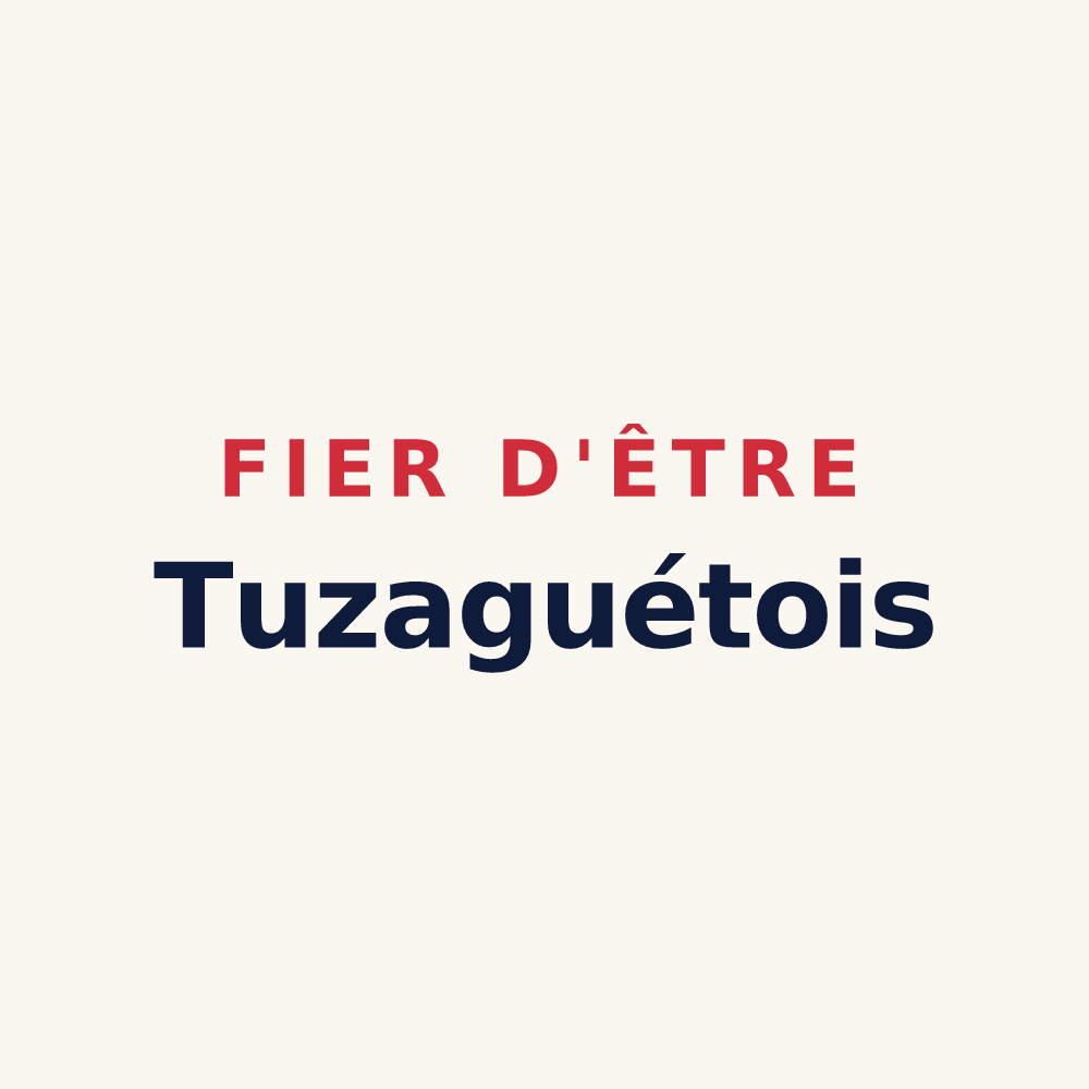 Tasse « Fier d'être Tuzaguétois » — design pour Tuzaguet