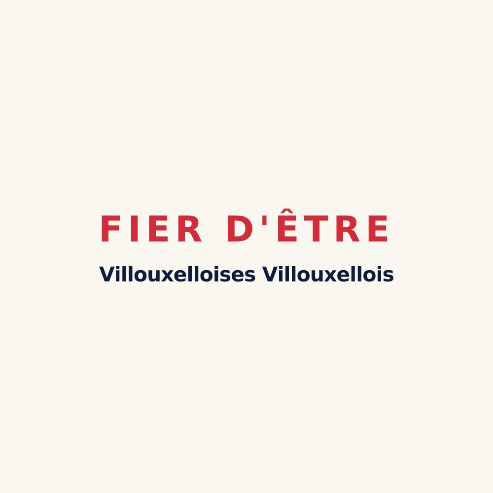 Tasse « Fier d'être Villouxelloises Villouxellois » — design pour Villouxel
