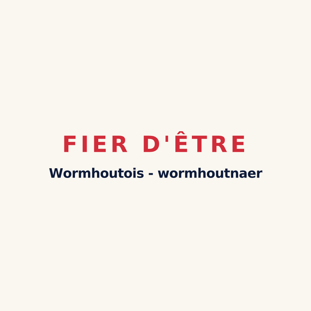 Tasse « Fier d'être Wormhoutois  -  wormhoutnaer » — design pour Wormhout
