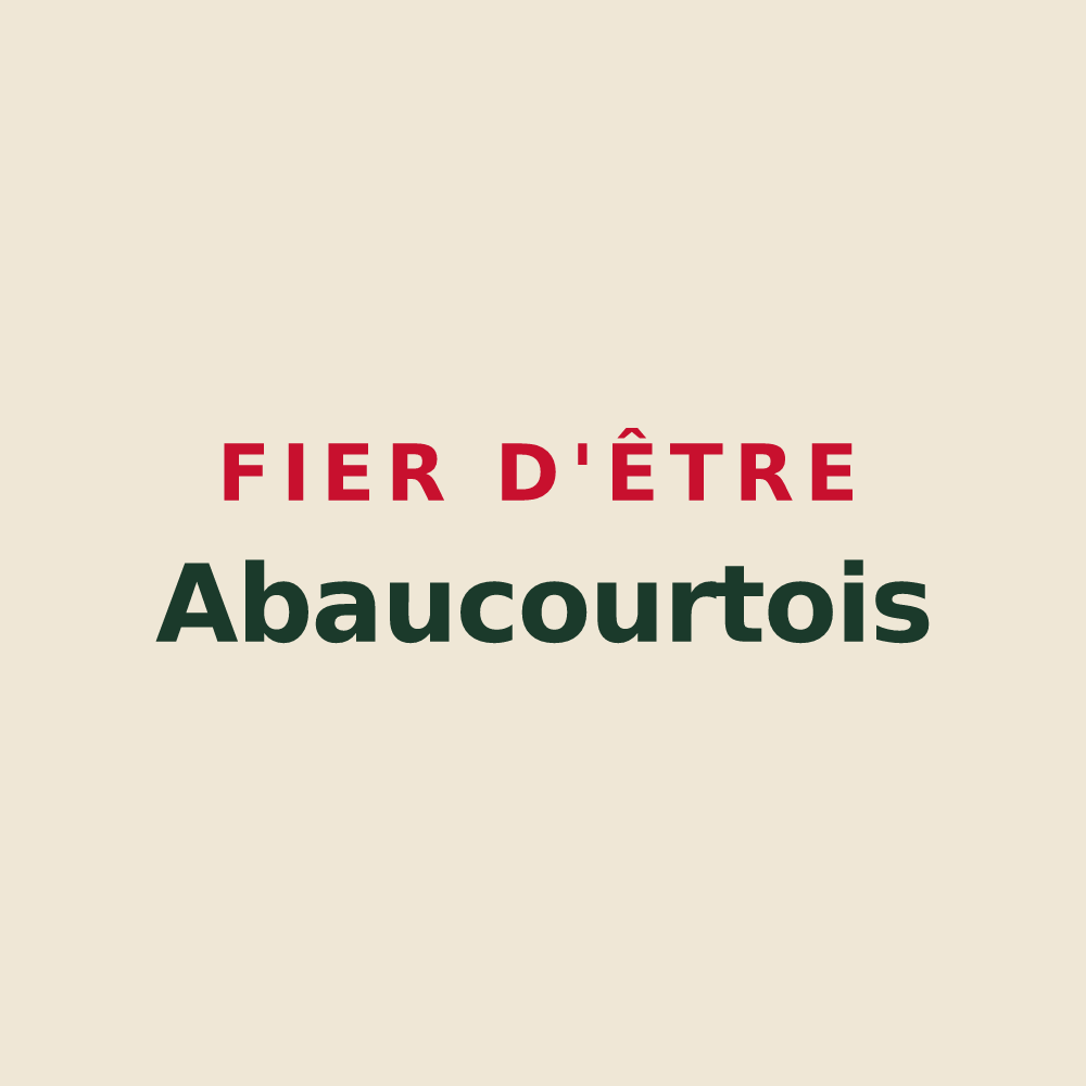 Tote bag « Fier d'être Abaucourtois » — design pour Abaucourt-Hautecourt