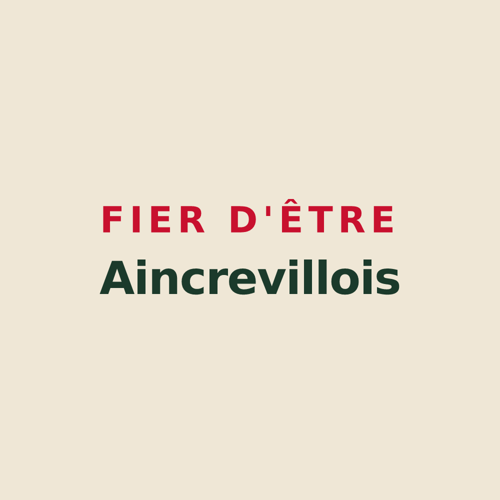 Tote bag « Fier d'être Aincrevillois » — design pour Aincreville