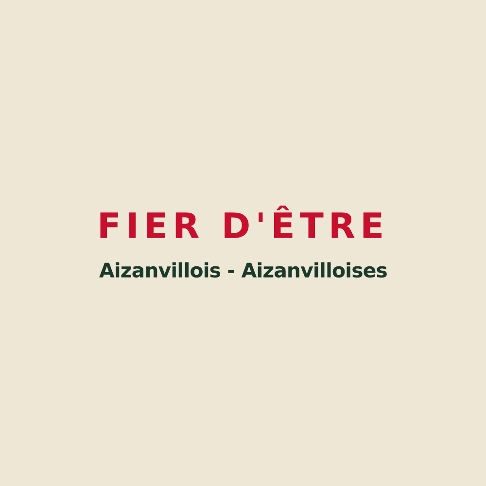 Tote bag « Fier d'être Aizanvillois - Aizanvilloises » — design pour Aizanville