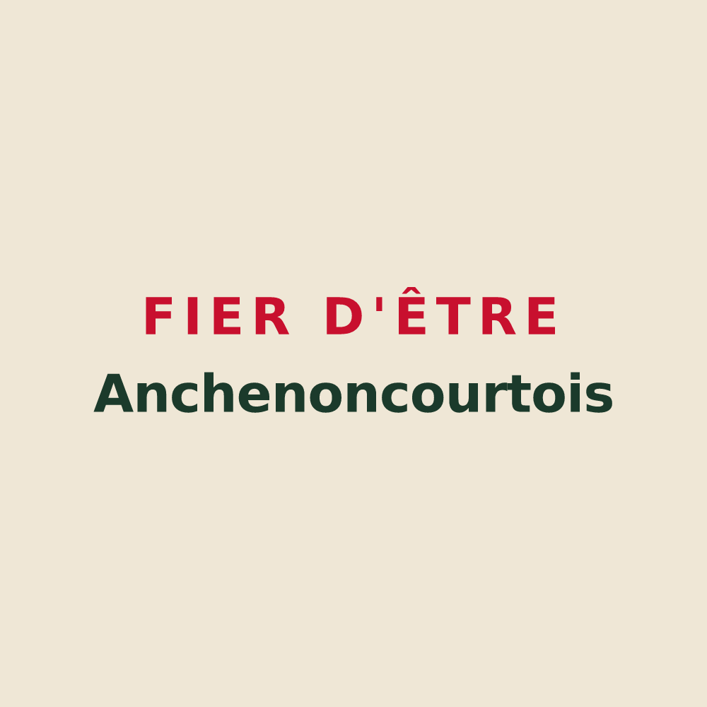 Tote bag « Fier d'être Anchenoncourtois » — design pour Anchenoncourt-et-Chazel