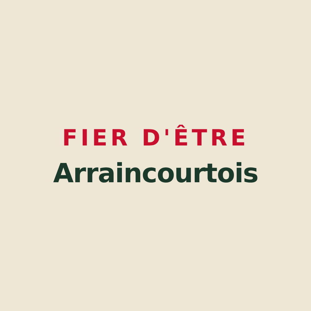Tote bag « Fier d'être Arraincourtois » — design pour Arraincourt