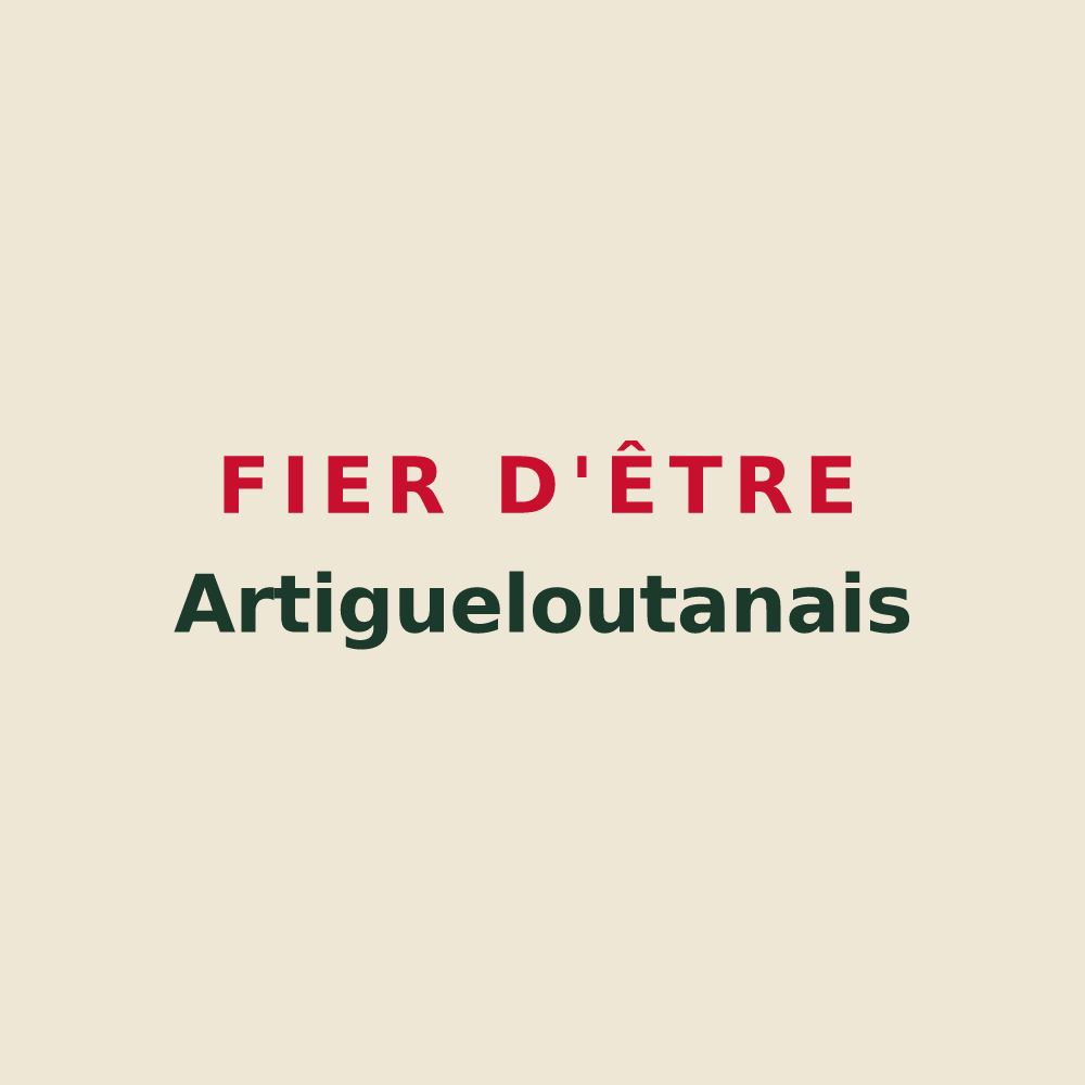 Tote bag « Fier d'être Artigueloutanais » — design pour Artigueloutan