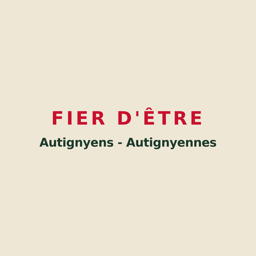Tote bag « Fier d'être Autignyens - Autignyennes » — design pour Autigny-le-Petit