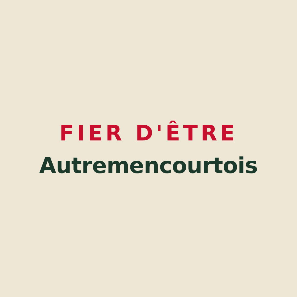 Tote bag « Fier d'être Autremencourtois » — design pour Autremencourt