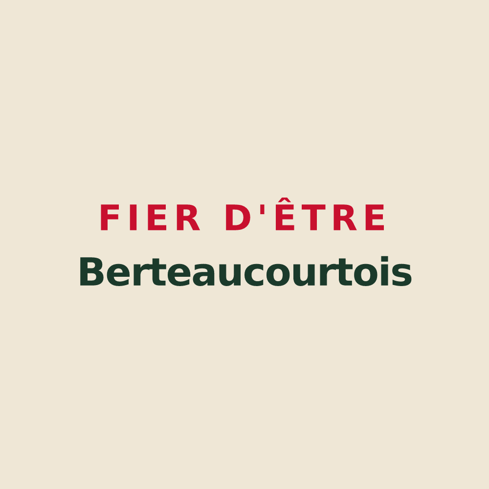 Tote bag « Fier d'être Berteaucourtois » — design pour Berteaucourt-les-Dames