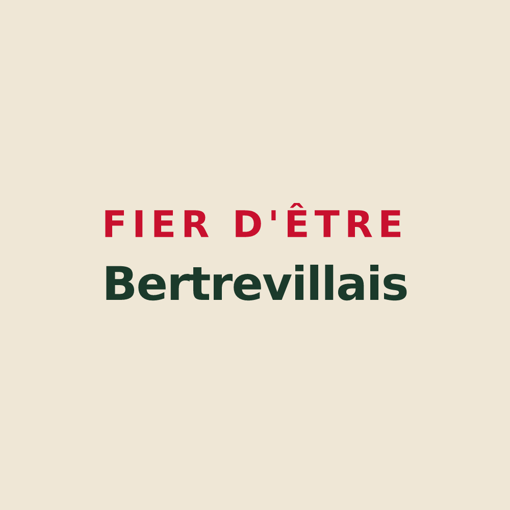 Tote bag « Fier d'être Bertrevillais » — design pour Bertreville