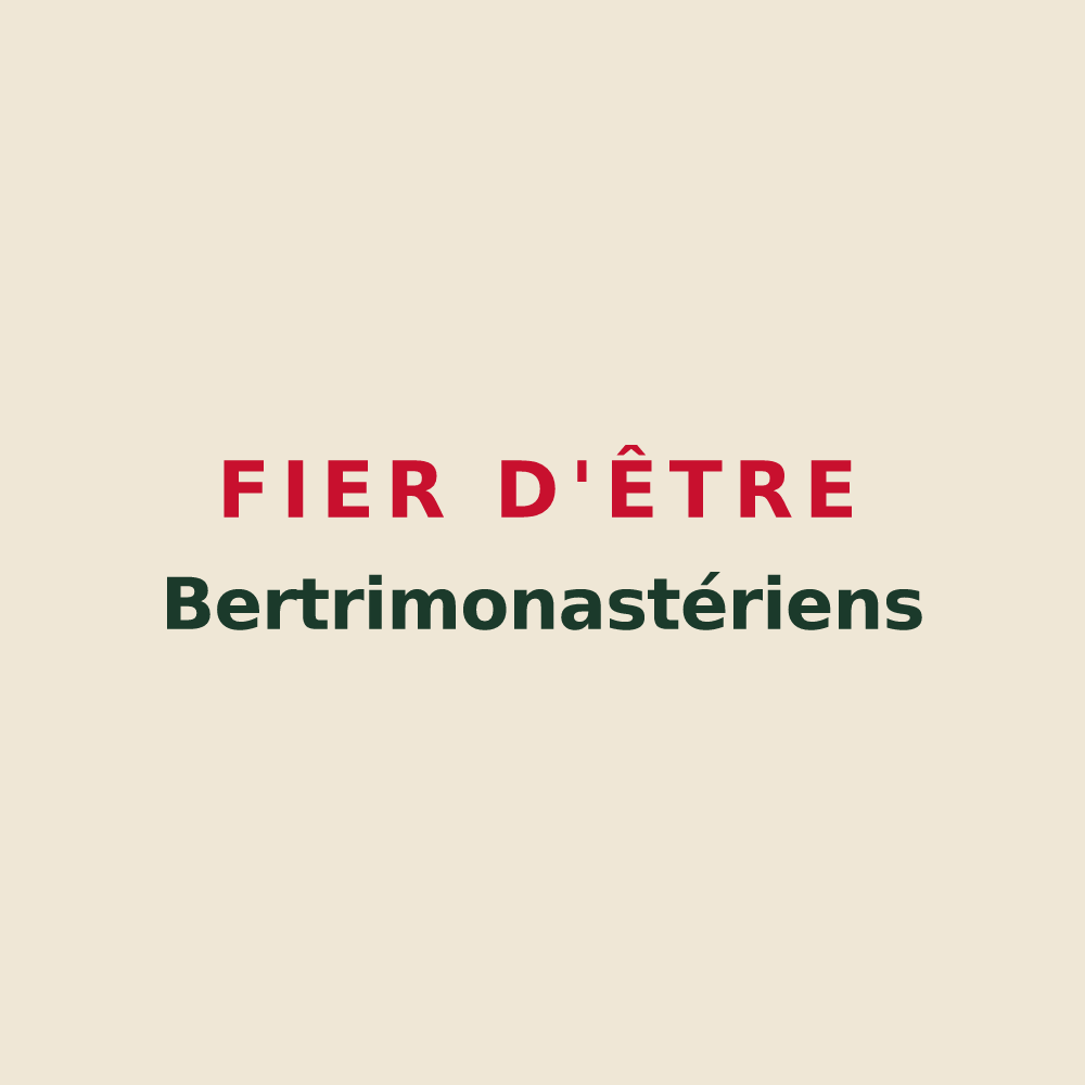 Tote bag « Fier d'être Bertrimonastériens » — design pour Bertrimoutier