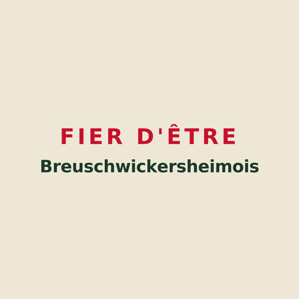 Tote bag « Fier d'être Breuschwickersheimois » — design pour Breuschwickersheim