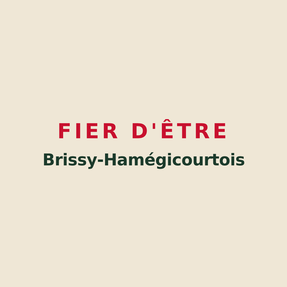 Tote bag « Fier d'être Brissy-Hamégicourtois » — design pour Brissy-Hamégicourt