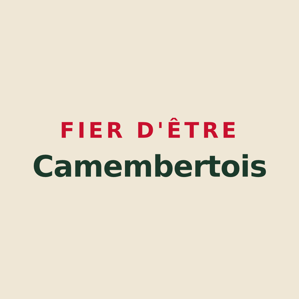 Tote bag « Fier d'être Camembertois » — design pour Camembert