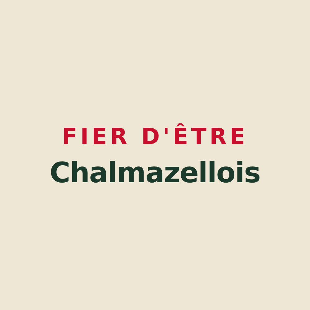 Tote bag « Fier d'être Chalmazellois » — design pour Chalmazel-Jeansagnière