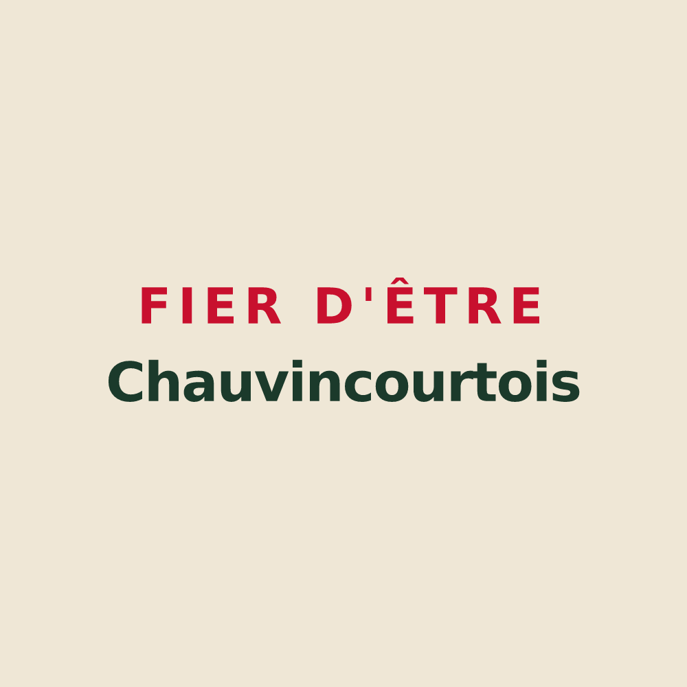 Tote bag « Fier d'être Chauvincourtois » — design pour Chauvincourt-Provemont