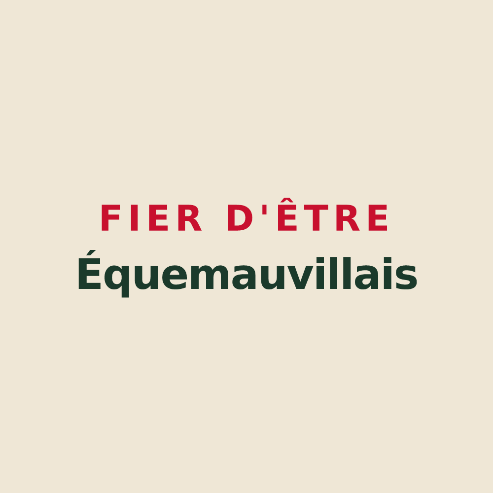 Tote bag « Fier d'être Équemauvillais » — design pour Équemauville