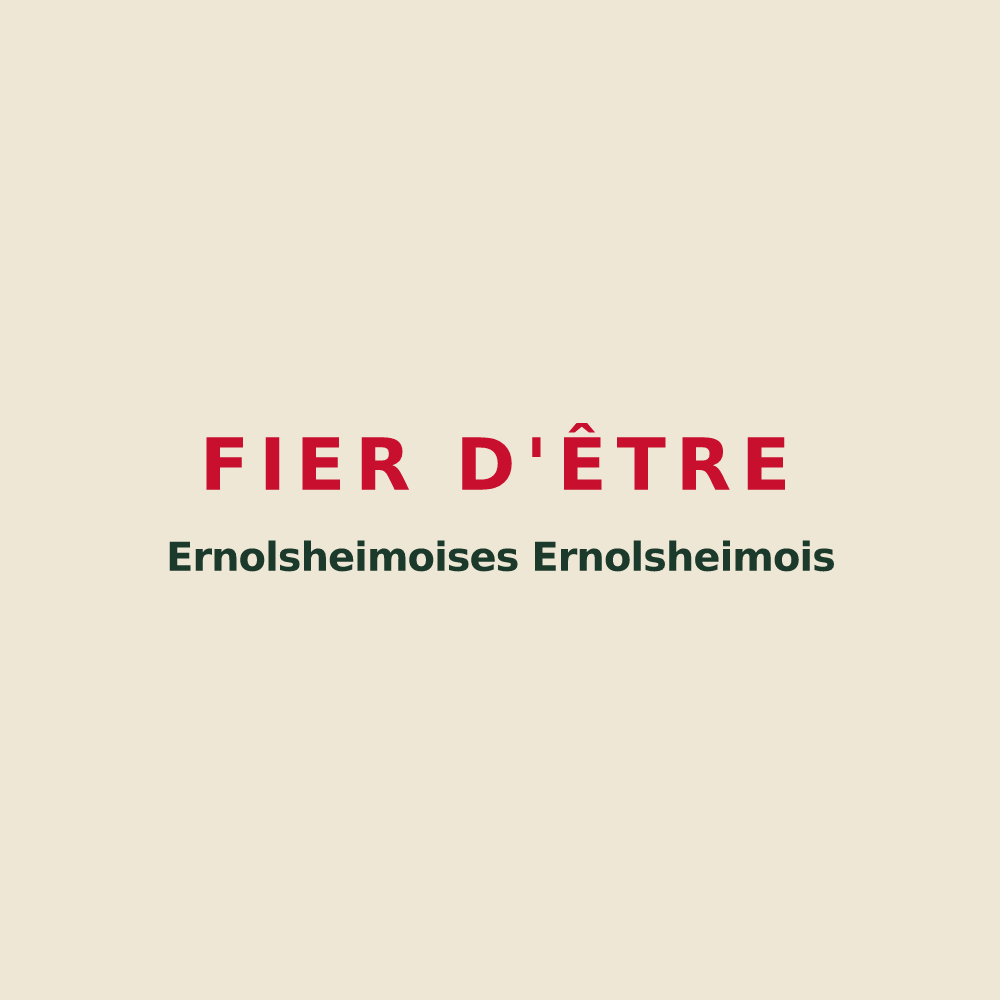Tote bag « Fier d'être Ernolsheimoises 
Ernolsheimois » — design pour Ernolsheim-lès-Saverne