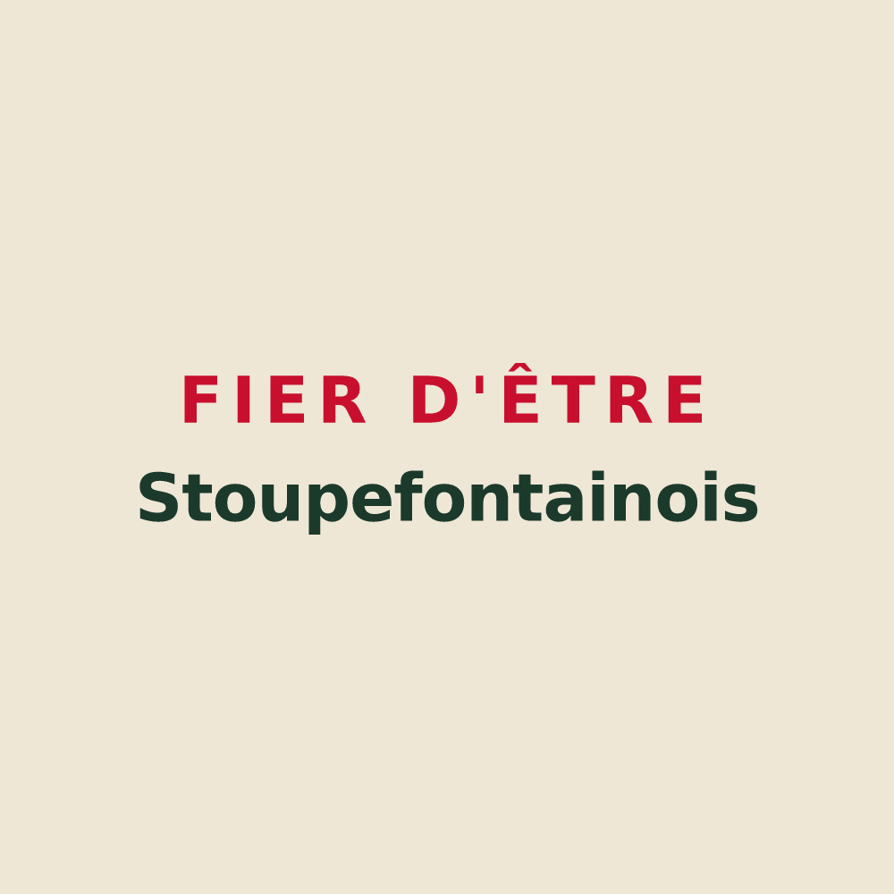 Tote bag « Fier d'être Stoupefontainois » — design pour Fontaine-Étoupefour
