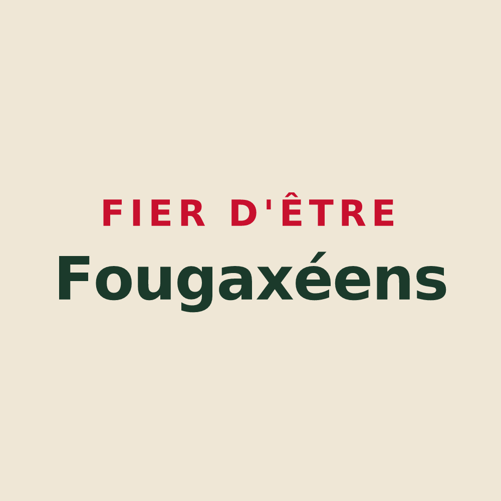 Tote bag « Fier d'être Fougaxéens » — design pour Fougax-et-Barrineuf